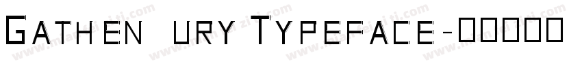 Gathenbury Typeface字体转换